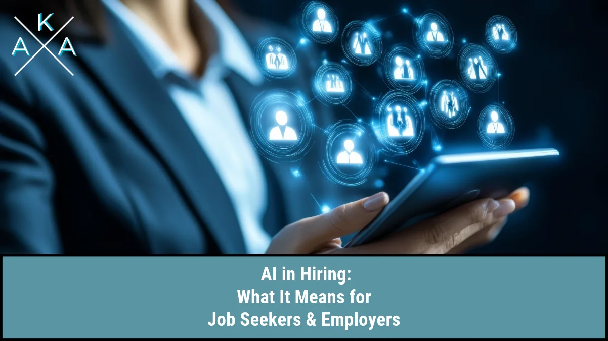 AI in Hiring: What It Means for Job Seekers & Employers