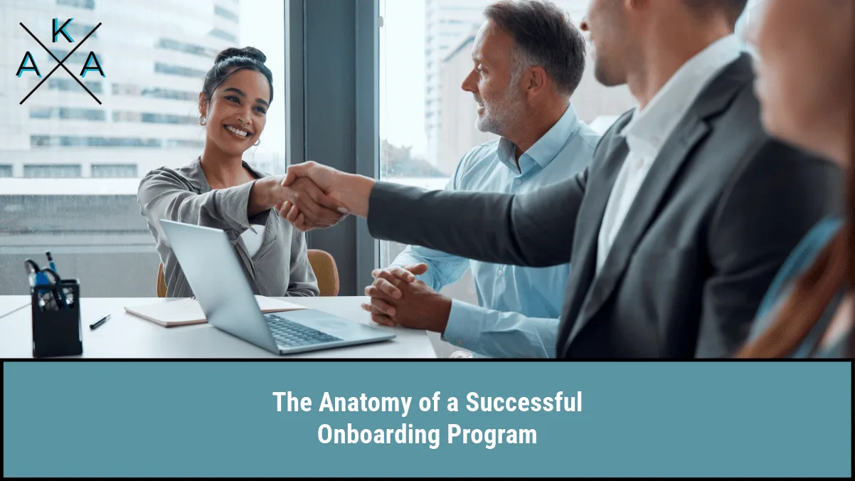 The Anatomy of a Successful Onboarding Program