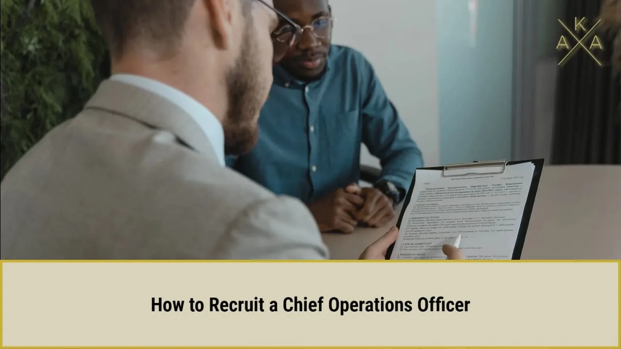 How to Successfully Recruit a COO (Chief Operations Officer)