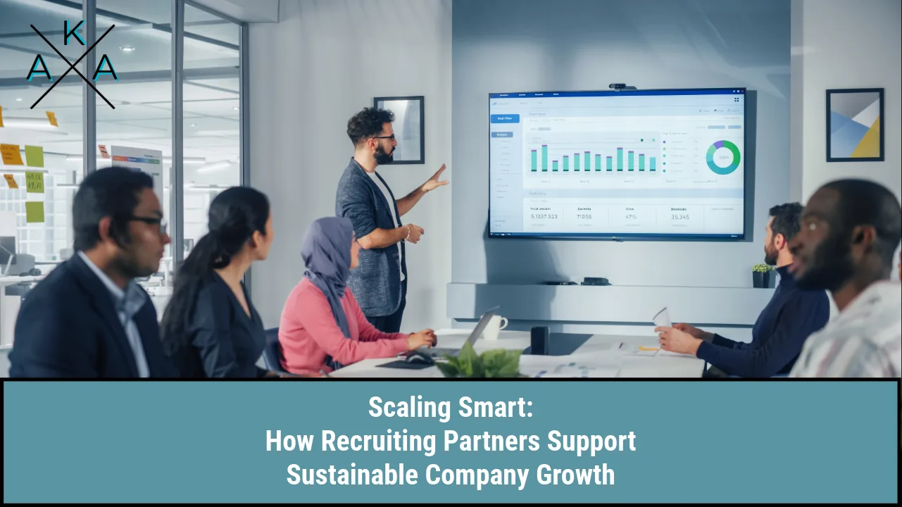 Scaling Smart: How Recruiting Partners Support Sustainable Company Growth