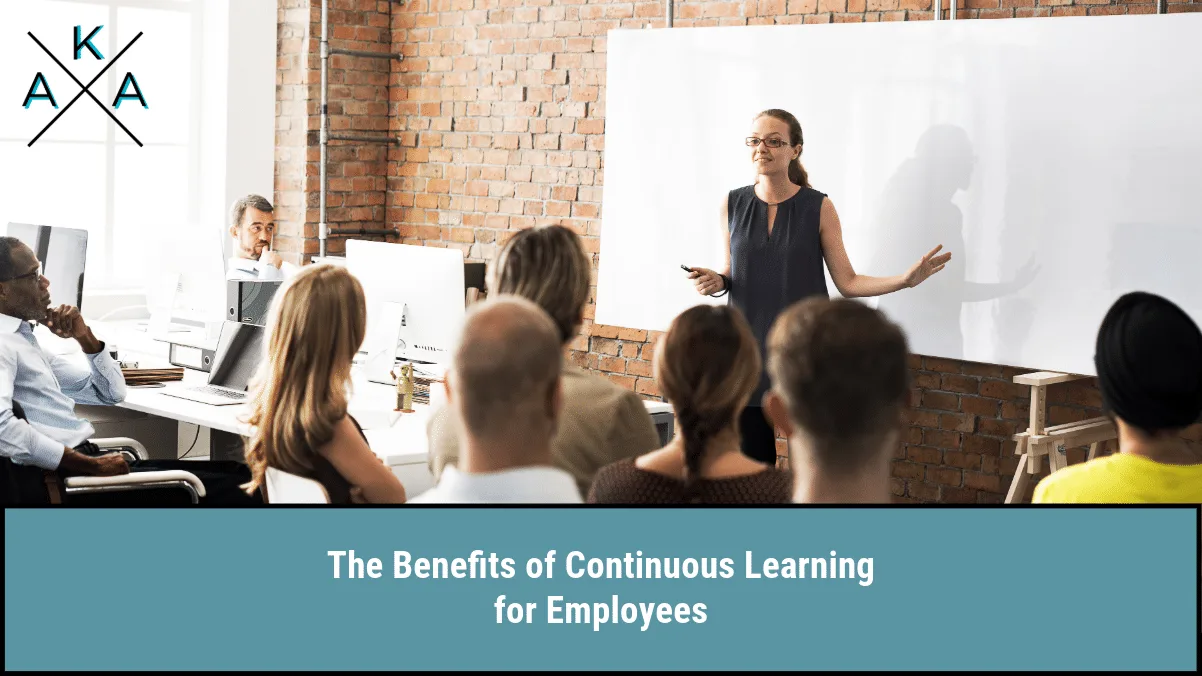 The Benefits of Continuous Learning for Employees