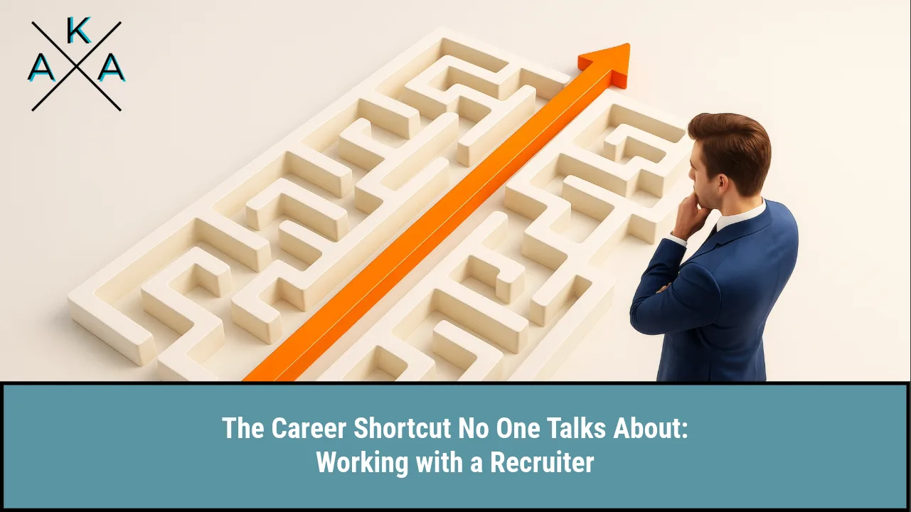 The Career Shortcut No One Talks About: Working with a Recruiter