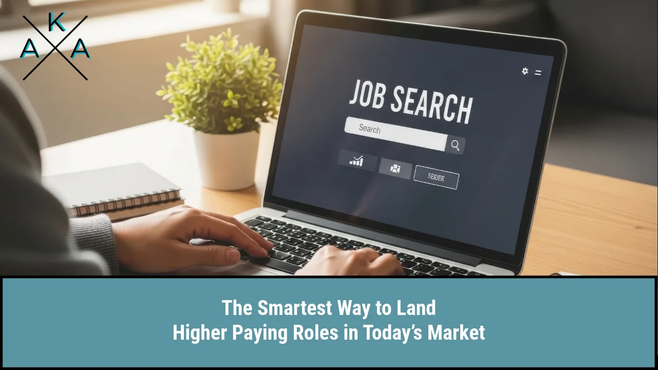 The Smartest Way to Land Higher Paying Roles in Today’s Market