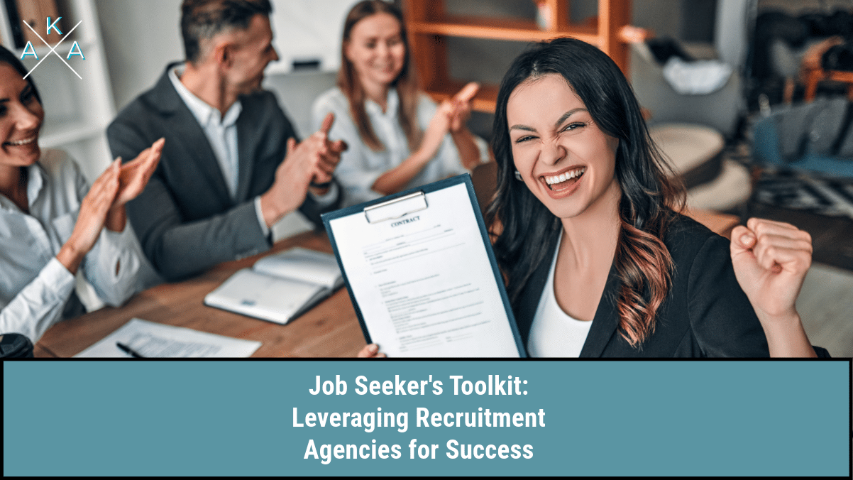 Job Seeker’s Toolkit: Leveraging Recruitment Agencies for Success
